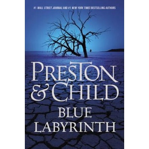 Blue Labyrinth. Labyrinth - Elixier des Todes, englische Ausgabe | Douglas Preston, Lincoln Child (ISBN: 9781455558612)