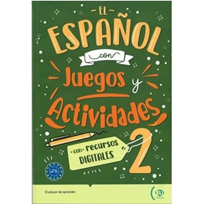 El espanol con… juegos y actividades A2-B1 ELI s.r.l.