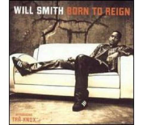 Smith Will - Born To Reign CD