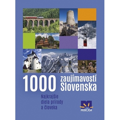 1000 zaujímavostí Slovenska