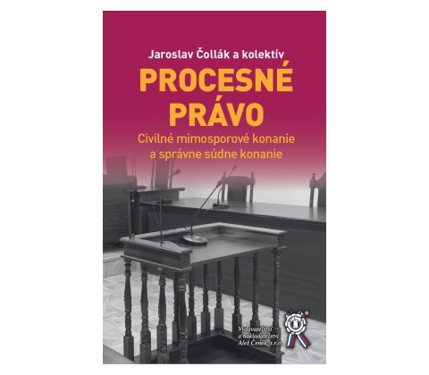 Procesné právo - Jaroslav Čollák