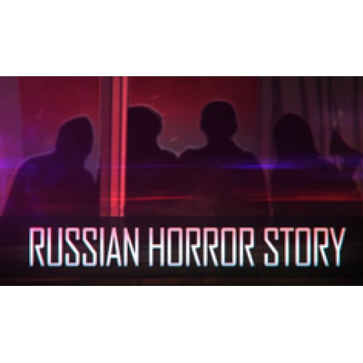 Russian Horror Story