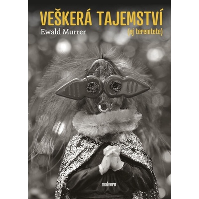 Veškerá tajemství - Ewald Murrer