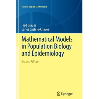 Mathematical Models in Population Biology and Epidemiology | Fred Brauer, Carlos Castillo-Chavez