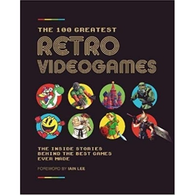 Kniha The 100 Greatest Retro Videogames