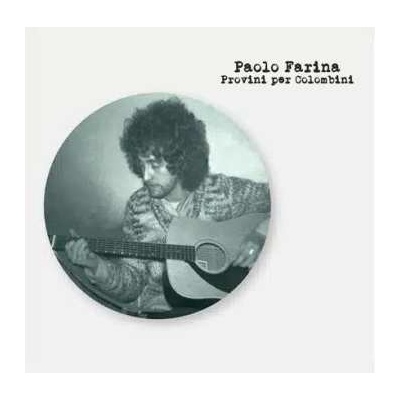 Paolo Farina - Provini Per Colombini LP