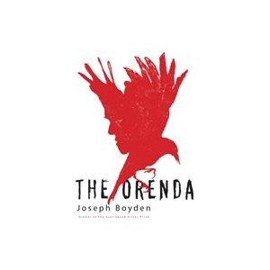 Orenda | Joseph Boyden (ISBN: 9781780744407)