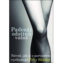 Padesát odstínů vášně: návod, jak si s partnerem vychutnat Fifty Shades