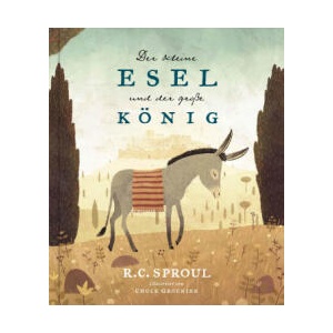 Der kleine Esel und der große König | Chuck Groenink (ISBN: 9783986651701)