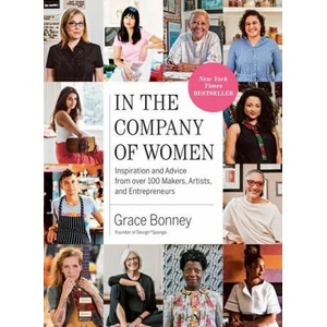 In the Company of Women | Grace Bonney (ISBN: 9781579659813)