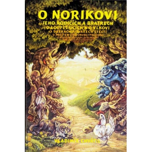 O Norikovi | Vladimír Chvátil (2021)