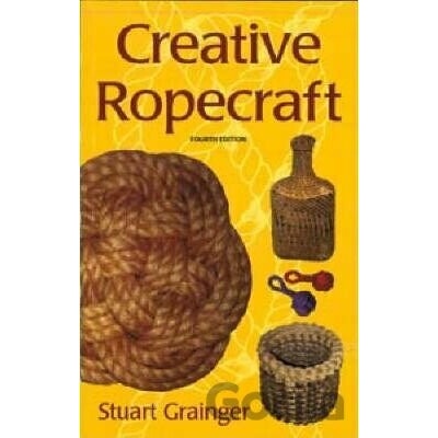 Creative Ropecraft - Stuart Grainger