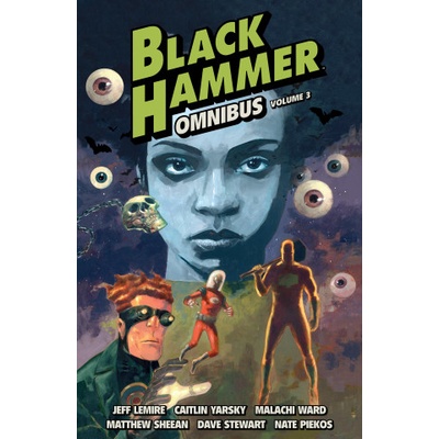 Black Hammer Omnibus Volume 3