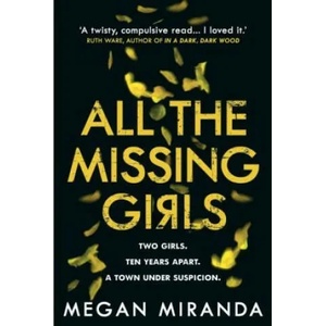All the Missing Girls | Megan Miranda (ISBN: 9781786491961)