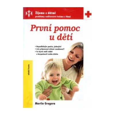 První pomoc u dětí Martin Gregora CZ