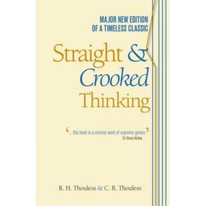 Straight and Crooked Thinking | Robert Thouless (2010)