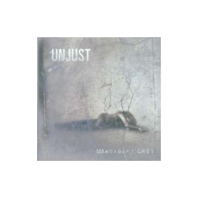 Unjust - Makeshift Grey CD