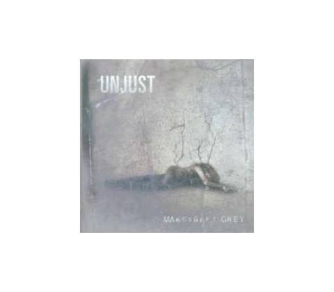 Unjust - Makeshift Grey CD