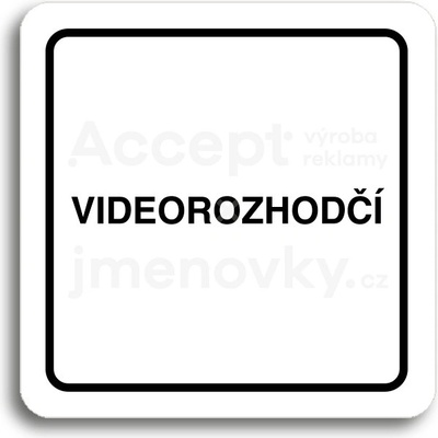 ACCEPT Piktogram videorozhodčí - bílá tabulka - černý tisk