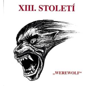 XIII. Století - Werewolf (CD) (0827568019912)