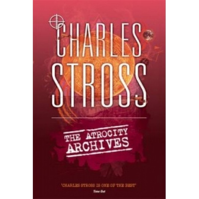 Atrocity Archives - Stross Charles