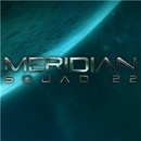 Meridian: Squad 22