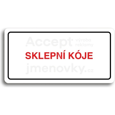 ACCEPT Piktogram SKLEPNÍ KÓJE - bílá tabulka - barevný tisk