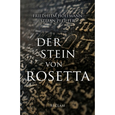 Der Stein von Rosetta | Stefan Pfeiffer