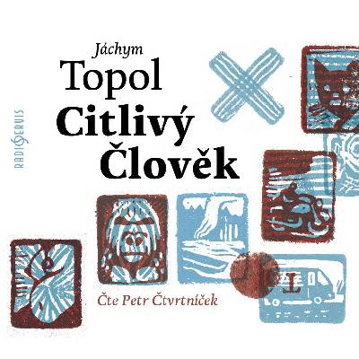 Jáchym Topol: Citlivý člověk