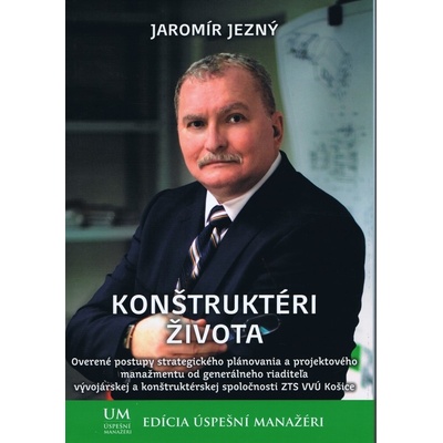 Konštruktéri života - Jaromír Jezný