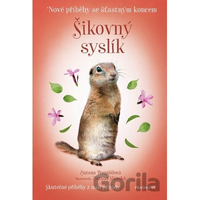 Nové příběhy se šťastným koncem – Šikovný syslík