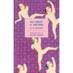 All About H. Hatterr | G. V. Desani, Anthony Burgess (ISBN: 9781590172421)