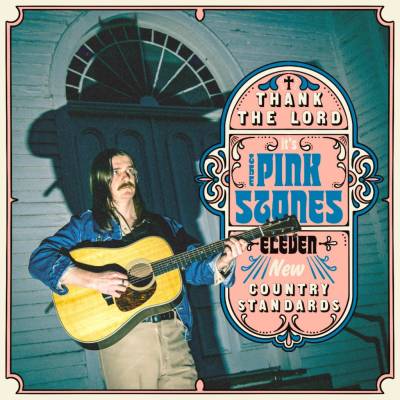 PINK STONES - THANK THE LORD IT\'S THE PINK STONES (1CD)