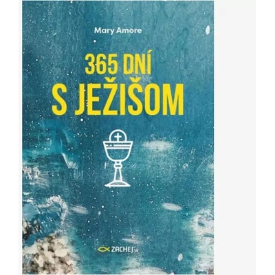 365 dní s Ježišom - Amore Mary