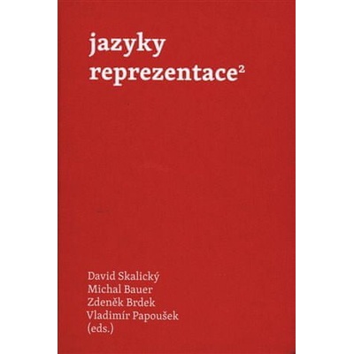 Jazyky reprezentace 2 - Michal Bauer, Zdeněk Brdek, Vladimír Papoušek, David Skalický