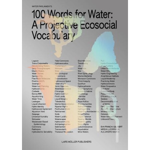 100 Words for Water | Mireia Luzarraga, Alejandro Muino (ISBN: 9783037787915)