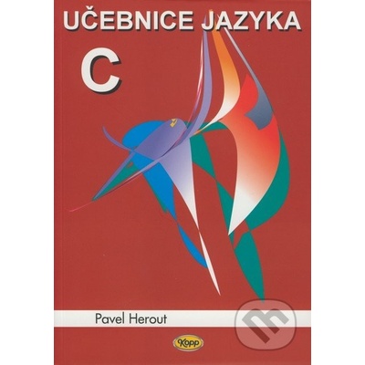 Učebnice jazyka C - Pavel Herout