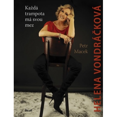 Helena Vondráčková - Každá trampota... - Petr Macek