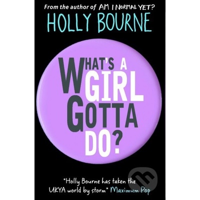 Whats a Girl Gotta Do?