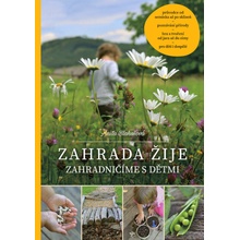Zahrada žije
