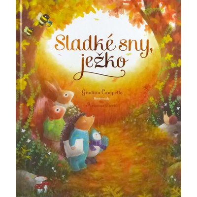 Ježko a jeseň - Giuditta Campello, Arianna Ciccio