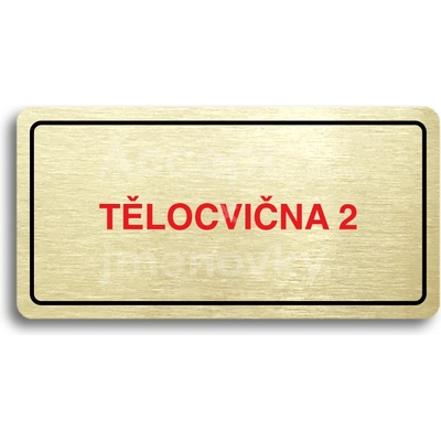 ACCEPT Piktogram TĚLOCVIČNA 2 - zlatá tabulka - barevný tisk
