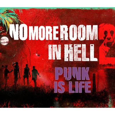 No More Room in Hell 2 - Punk is Life Pack DLC