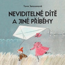 Neviditelné dítě a jiné příběhy: Příběhy o skřítcích muminech Janssonová Tove - CD MP3