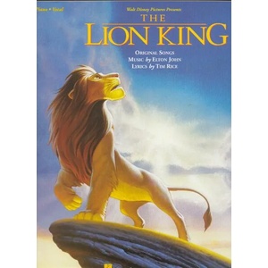 Lion King | Hal Leonard Publishing Corporation, Sir Elton John, Tim (Timothy Rice Rice, Walt Disney Pictures (2006)