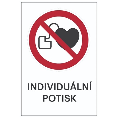 Zákazové značení, zákaz vstupu osobám s kardiovaskulárním onemocněním, s možností individuálního textu – plast, 200×300 mm