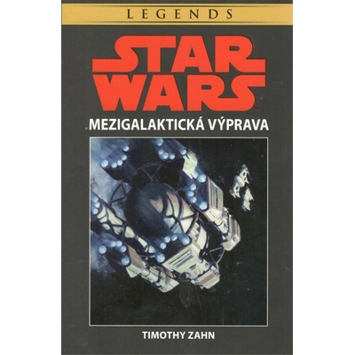 Star Wars - Mezigalaktická výprava - Zahn Timothy