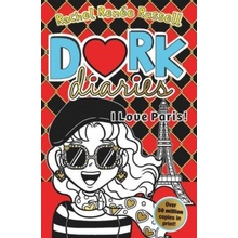 Dork Diaries I Love Paris! - Jokes, drama and BFFs in the global hit series Russell Rachel Renee