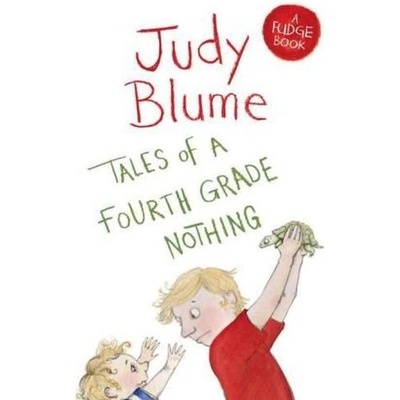 Tales of a Fourth Grade Nothing - Blume, Judy