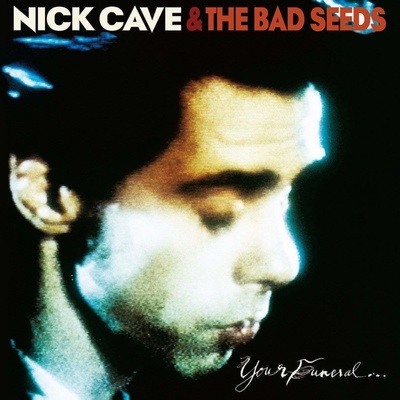 Nick Cave & The Bad Seeds - Your Funeral... My Trial LP